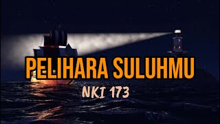 Download lagu NKI 173. Pelihara Suluhmu/Mercusuar Kasih Bapa. Ares Uly, Hasfarita Yusuf, Sylvia R, Sherlyn Buaya mp3