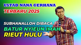 Download lagu CERAMAH TERBARU USTAD NANA GERHANA 2025 mp3 Download lagu CERAMAH TERBARU USTAD NANA GERHANA 2025 mp3
