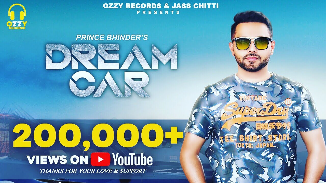 Dream Car | Full Video  | Prince Bhinder | Ozzy Records | Jaas Chitti | Latest Punjabi Song 2019