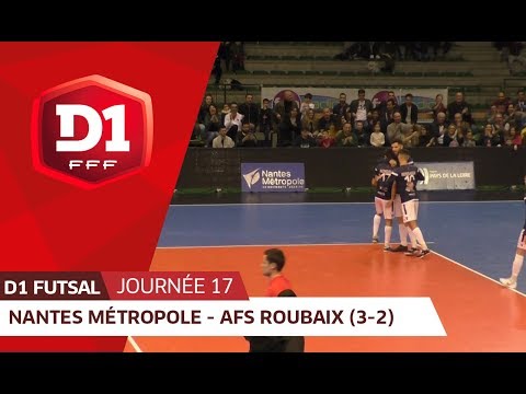 J17 : Nantes Metropole Futsal - AFS Roubaix (3-2)