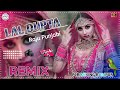 Lal Dupatta Raju Punjabi DJ Remix Hard Bass Dhol Remix 2022 Haryanvi Songs BMB Bansur PCR RAMPUR
