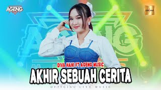 Download lagu Diva Hani ft Ageng Music - Akhir Sebuah Cerita ( Live Music) mp3