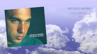 MICHELE MARMO - La via delle nuvole - 2005 un po'(p) di Jazz