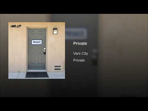 Vars City - Private - On Spotify and Apple Music