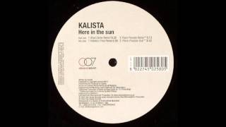 Kalista - Here In The Sun (Piece Process Remix)