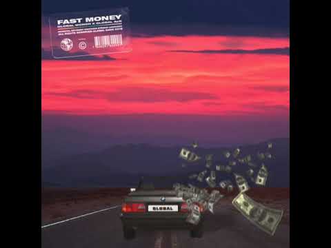 Global Mongo (feat. Global AzN & Global Dan) - "Fast Money" OFFICIAL AUDIO (Prod. N1N9TEEN 99)