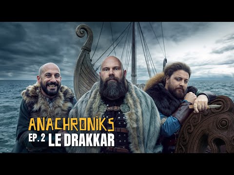 Anachroniks - épisode 2 : le drakkar