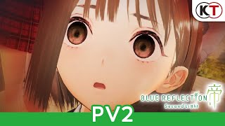 Blue Reflection: Second Light video 2