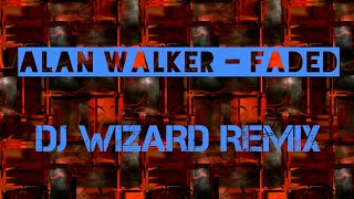 Download lagu Alan Walker-Faded (DJ WIZARD REMIX) mp3
