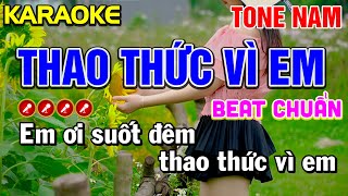 Download the video "✔ THAO THỨC VÌ EM Karaoke Nhạc Sống Tone Nam ( BEAT CHUẨN ) - Tình Trần Organ"