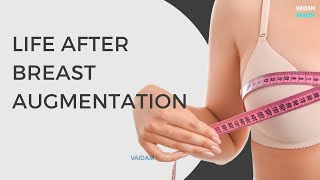 Life After Breast Augmentation