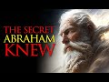 HIDDEN TEACHINGS of the Bible | Abraham Knew What Many Didn't Know