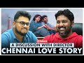 CHENNAI LOVE STORY Discussion With Director Ravi Namburi | Ram Venkat Srikar