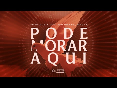 Pode Morar Aqui (Remix) - Gui Brazil, MËDNA, Theo Rubia [Lyric Video]