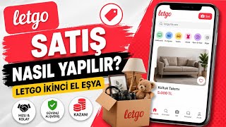 Letgo Satış Nasıl Yapılır - Letgo İkinci El Eşya
