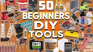 50 DIY Tools for Beginners – Essential Must-Have Guide