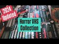 2024 Horror VHS Collection Updated