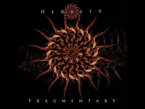 Herbst9 - Fragmentary (Loki Foundation) [Full Album]