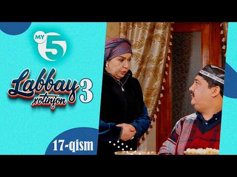 "Labbay, xotinjon 3" sitkom | 17-qism