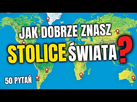 Jak Dobrze Znasz Stolice Świata 🌍 Quiz Geografia