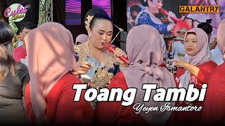 Download lagu TOANG TAMBI - YEYEN ISMANTORO | ORKES GALANTRY LIVE SUDIMAMPIR mp3 Download lagu TOANG TAMBI - YEYEN ISMANTORO | ORKES GALANTRY LIVE SUDIMAMPIR mp3