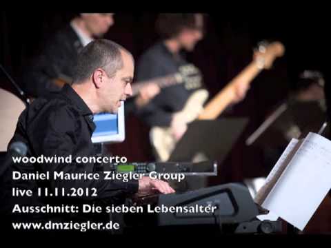 woodwind concerto live - Ausschnitte - Daniel M. Ziegler Group