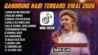 Download lagu GANDRUNG NABI TERBARU FULL ALBUM 2026 | SHOLAWAT TERBARU 2026 VIRAL TIKTOK BAPAK NU IBU MUSLIMAT mp3 Download lagu GANDRUNG NABI TERBARU FULL ALBUM 2026 | SHOLAWAT TERBARU 2026 VIRAL TIKTOK BAPAK NU IBU MUSLIMAT mp3
