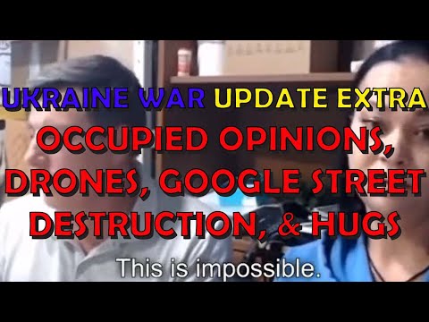 Ukraine War Upd. EXTRA (20230815): Drones, Occupied Opinions, & Big Hugs