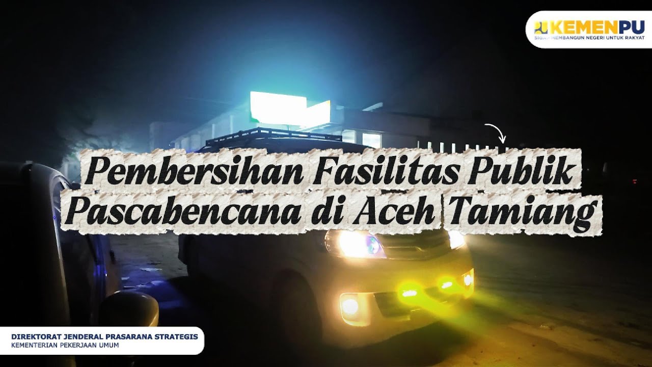 Pembersihan Fasilitas Publik Pascabencana di aceh tamiang