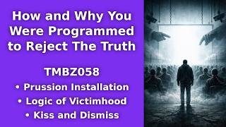 How and Why You Were Programmed to Reject The Truth