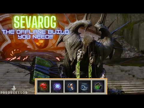 The Offlane Runs Through The Reaper!!! Predecessor Sevarog Gameplay