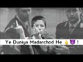 Ye Duniya Madarchod He Bad Boy Attitude Shayari Status Madarchod Status WhatsAp Status
