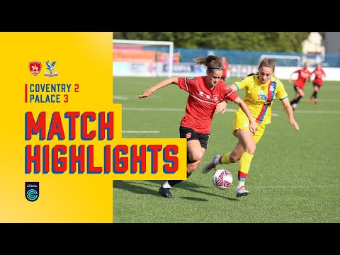 Palace Women Highlights: Coventry 2-3 Crystal Palace