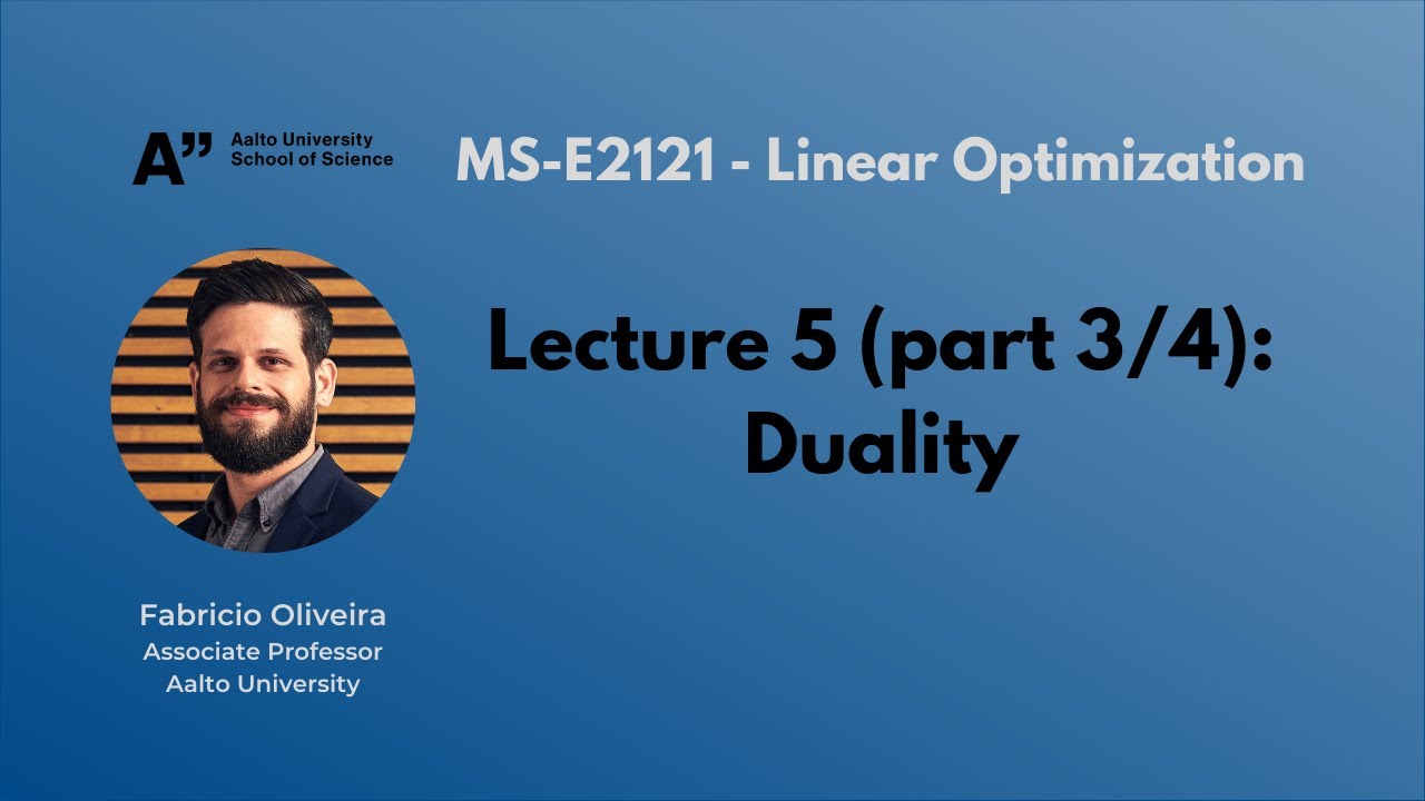 MS-E2121 - Linear Optimization - Lecture 5.3