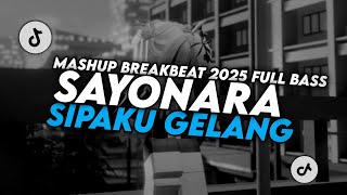 Download lagu DJ SAYONARA X SIPATU GELANG MASHUP BREAKBEAT [ SOUND FISH IT ] 2025 FULL BASS mp3