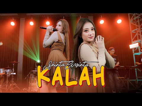 KALAH - SHINTA ARSINTA (Official Music Live) Seko mangan nganti nurut dowone dalan