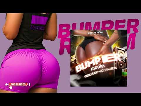 YaraMusic , Selecta Banton - Rico Pa Atras | Bumper Riddim