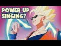 If Dragon Ball Characters SANG while powering up! PART 2