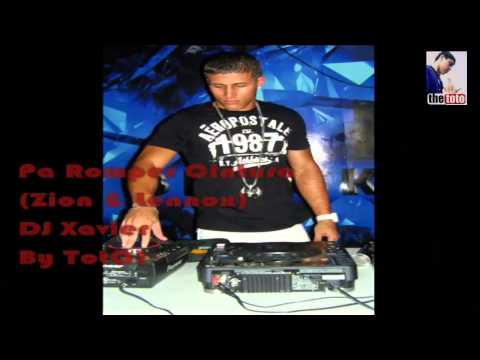 Pa Romper Cintura (Zion & Lennox) - DJ Xavier ''El Lider De Los Mix'' (HD)