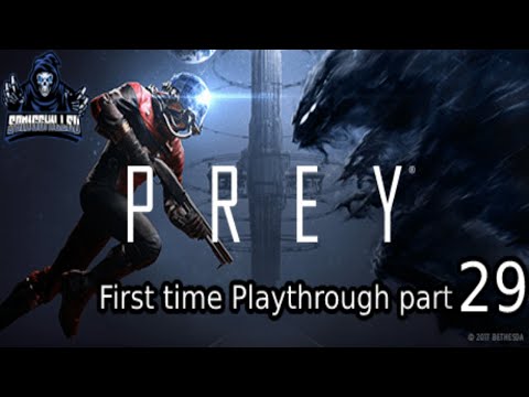 Prey First time playthrough/walkthrough part 29