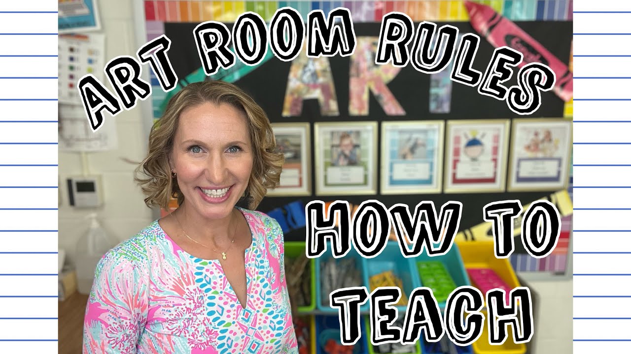 How to Teach Art Room Rules