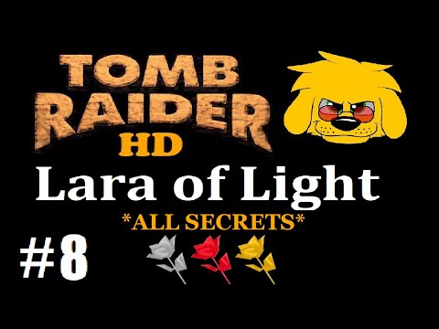 TRLE: Lara of Light - (Level 8) Lara of Light