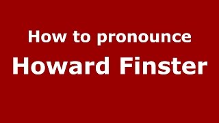 How to pronounce Howard Finster