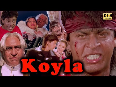 Koyla Full Movie in 4K || Shah Rukh Khan, Madhuri Dixit, Amrish Puri, Ashok Saraf, Johnny Lever