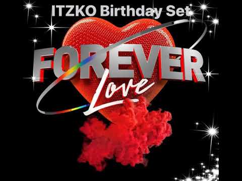 FOREVER LOVE -  ITZKO BIRTHDAY SET
