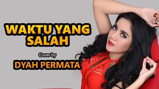 Download lagu Waktu yang salah - Fiersa Besari cover by. Dyah Permata | Pergi Saja Engkau Pergi Dariku mp3
