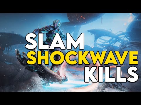 How to get Slam Shockwave Kills in Warframe