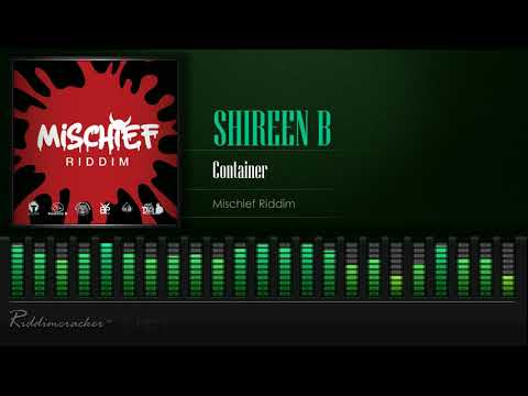 Shireen B - Container (Mischief Riddim) [Soca 2021] [HD]