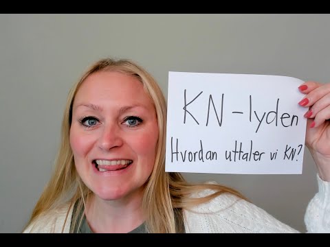 Video 1138 Hvordan uttaler vi KN-lyden?