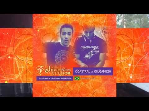 Goastral Vs Giilgämesh - Shiva Trance 2015